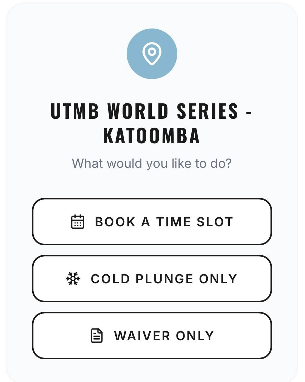 Booking path selector — choose Book a Time Slot, Cold Plunge Only, or Waiver Only